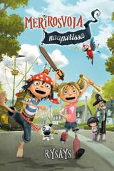 Merirosvoja naapurissa - Rysäys