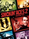 Smokin' Aces 2: Assassins' Ball