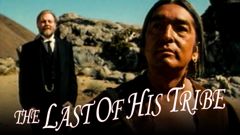 The Last of His Tribe