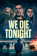 We Die Tonight
