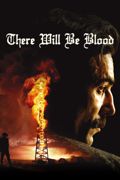 There Will Be Blood