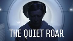 The Quiet Roar
