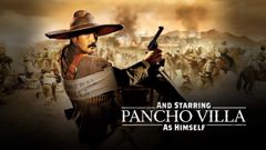 And Starring Pancho Villa as Himself