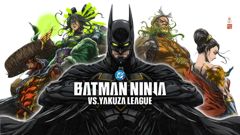 Batman Ninja vs. Yakuza League
