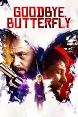 Goodbye, Butterfly