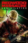 Redwood Massacre: Annihilation