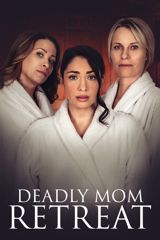 Deadly Mom Retreat