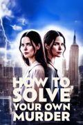 How to Solve Your Own Murder