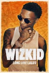 Wizkid: Long Live Lagos
