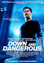 Down and Dangerous