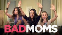 Bad Moms