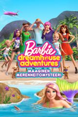 Barbie Dreamhouse Adventures: Maaginen merenneitomysteeri