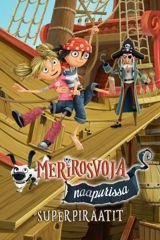 Merirosvoja naapurissa - Superpiraatit