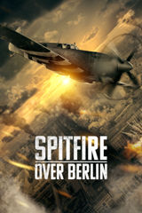 Spitfire Over Berlin