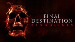 Final Destination: Bloodlines