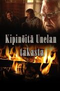 Kipinöitä Unelan takasta