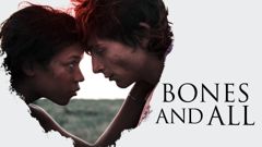 Bones and All