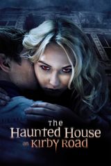 The Haunted House on Kirby Road