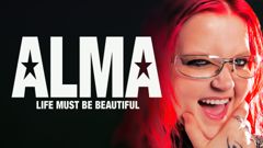 Alma – Life Must Be Beautiful