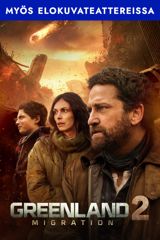 Greenland 2: Migration