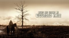 Bury My Heart at Wounded Knee