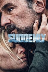 Suddenly