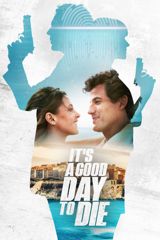It's a Good Day to Die