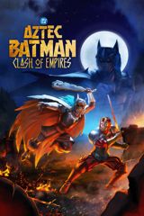 Aztec Batman: Clash of Empires