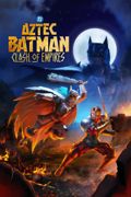 Aztec Batman: Clash of Empires