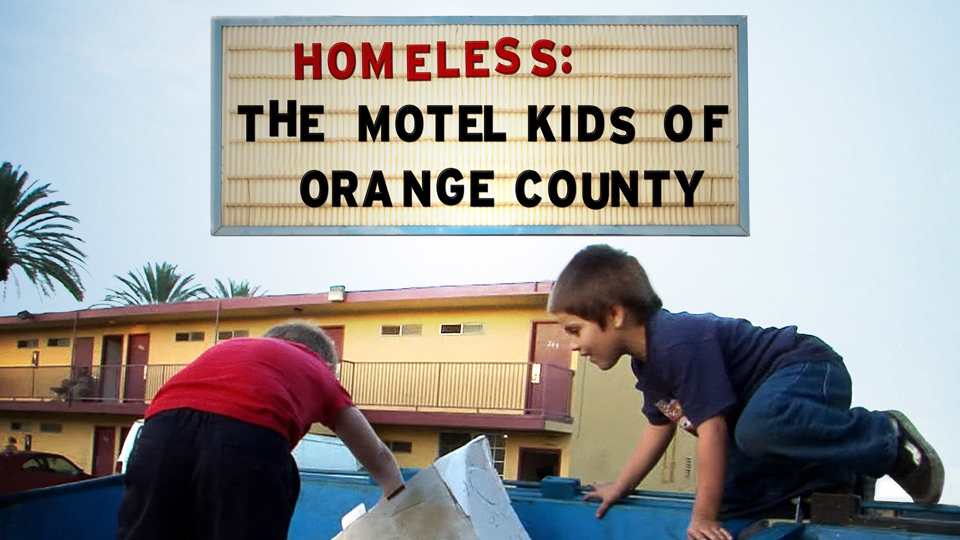 Homeless The Motel Kids Of Orange County Elisa Viihde