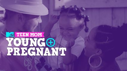 Teen Mom: Young & Pregnant