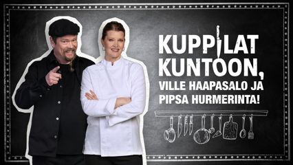 Kuppilat kuntoon, Ville Haapasalo ja Pipsa Hurmerinta