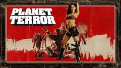 Grindhouse: Planet Terror