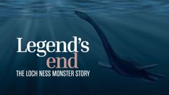 Legend's End: Loch Ness Monster Story
