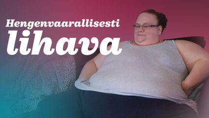 Hengenvaarallisesti lihava