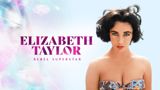 Doc: Elizabeth Taylor: Rebel Superstar