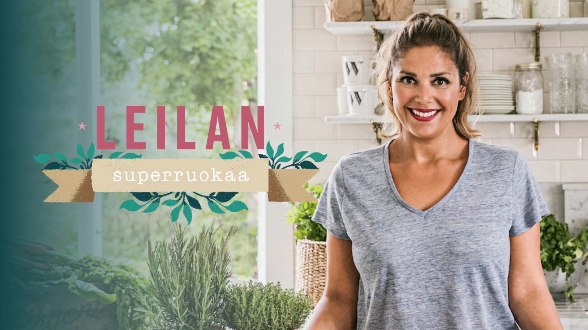 Leilan superruokaa