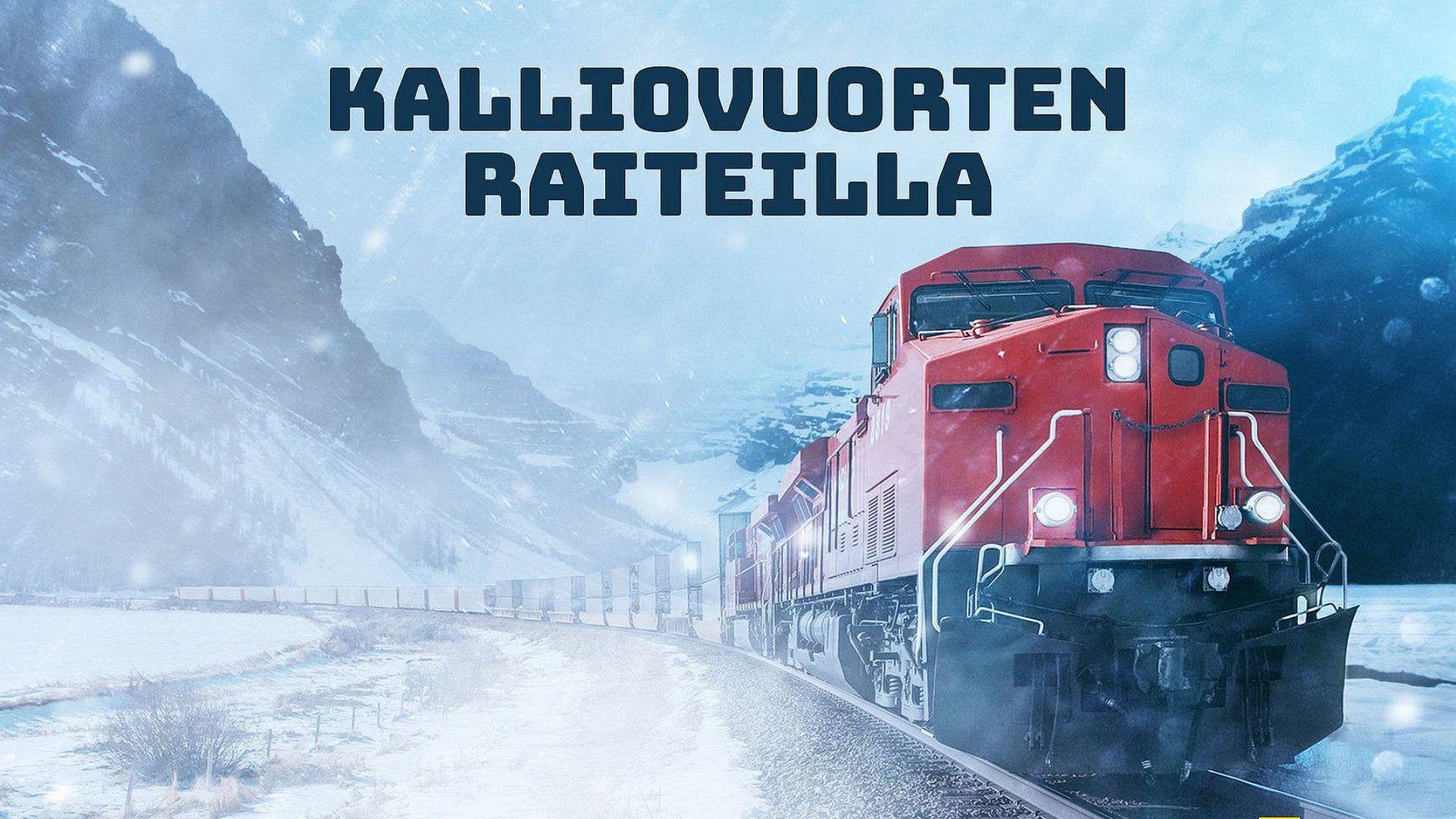 Kalliovuorten raiteilla