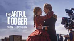The Artful Dodger Season 2: A Special Look