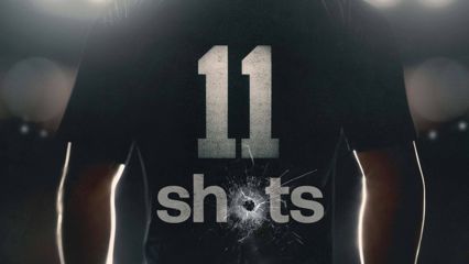 11 Shots