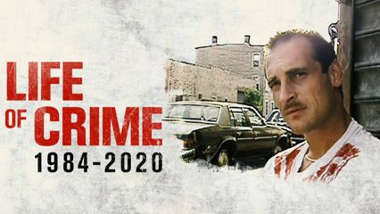Life of Crime 1984-2020
