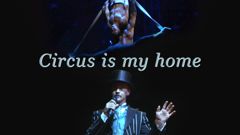 Circus Is My Home