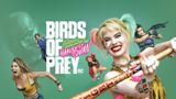 Elokuva: Birds of Prey: And the Fantabulous Emancipation of One Harley Quinn
