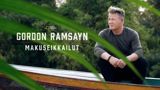 Gordon Ramsayn makuseikkailut