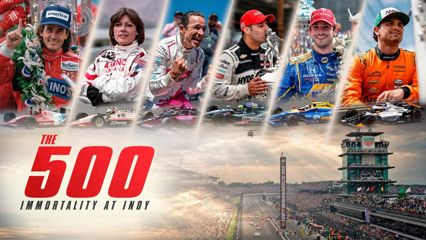 The 500: Immortality at Indy