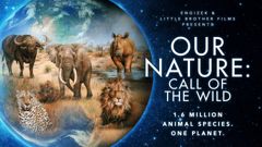 Our Nature: Call of the Wild