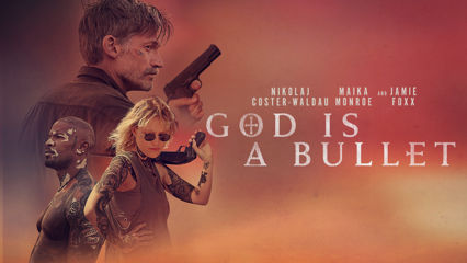 God Is a Bullet