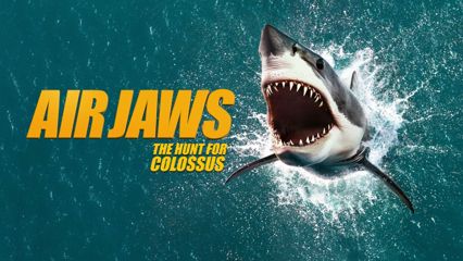 Air Jaws: The Hunt For Colossus
