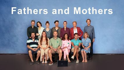 Fathers and Mothers