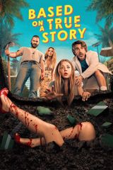 Based on a True Story